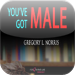 You've Got Male